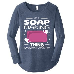 It's A Soap Making Thing Soap Maker Cute Soap Maker Meaningful Gift Women's Perfect Tri Tunic Long Sleeve Shirt