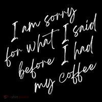 I Am Sorry For What I Said Before I Had My Coffee Funny Wool Snapback Cap