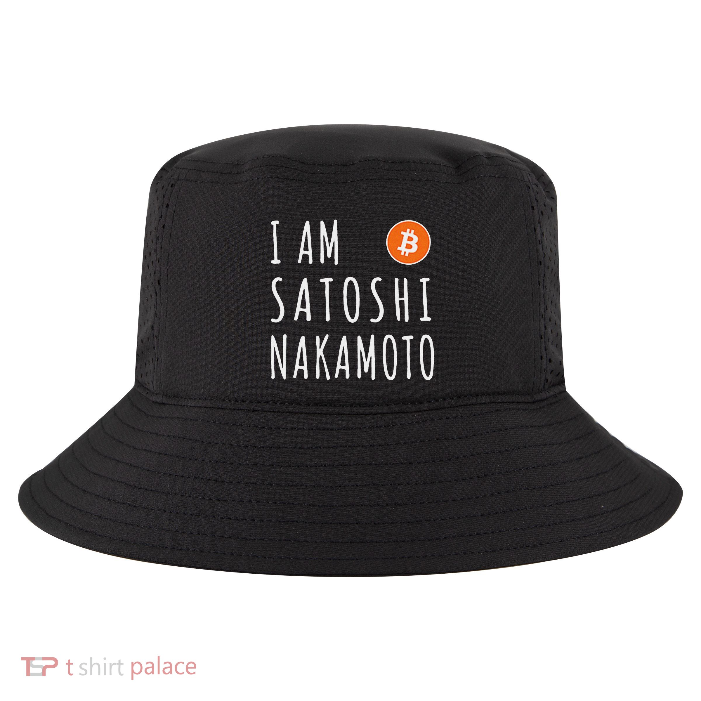 I Am Satoshi Nakamoto Fun Bitcoin Creator Meme Cool Comfort Performance Bucket Hat
