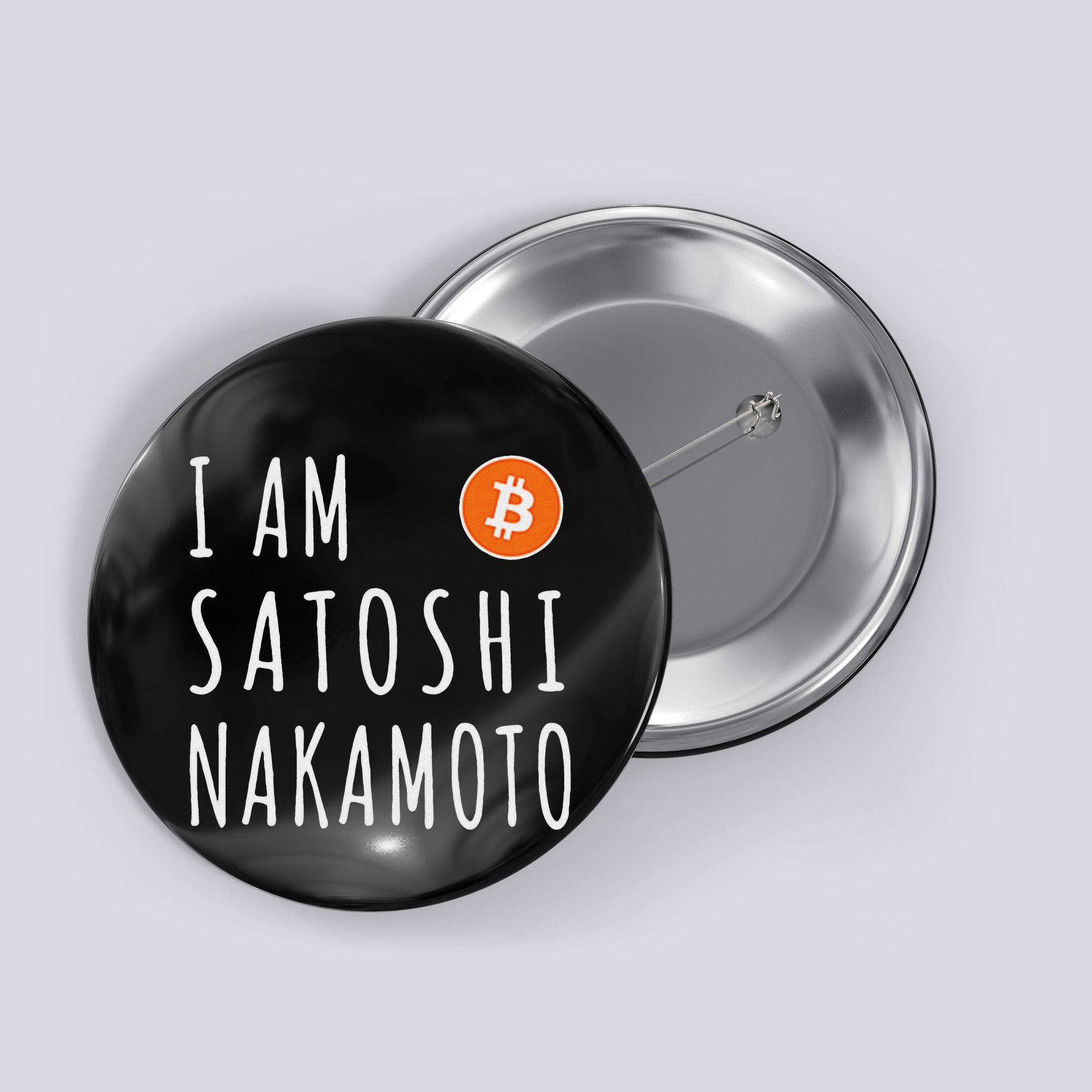 I Am Satoshi Nakamoto Fun Bitcoin Creator Meme Button