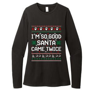 I Am So Good Santa Came Twice Couple Matching Christmas Gift Womens CVC Long Sleeve Shirt