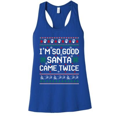 I Am So Good Santa Came Twice Couple Matching Christmas Gift Women's Racerback Tank