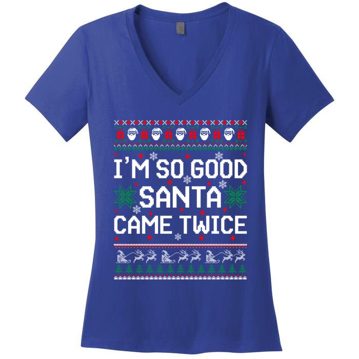 I Am So Good Santa Came Twice Couple Matching Christmas Gift Women's V-Neck T-Shirt