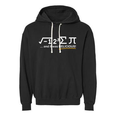 I Ate Some Pi Funny Pi Day & Math Lover Gift Garment-Dyed Fleece Hoodie