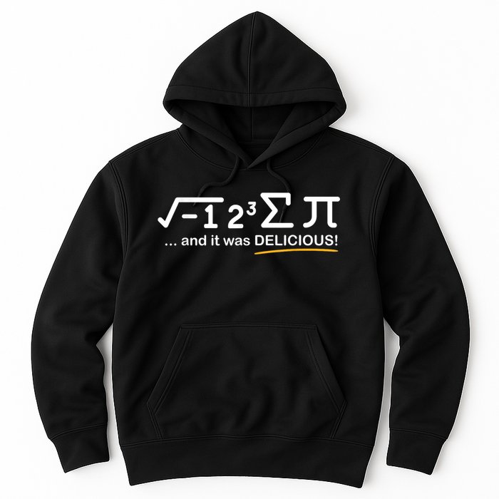 I Ate Some Pi Funny Pi Day & Math Lover Gift Hoodie