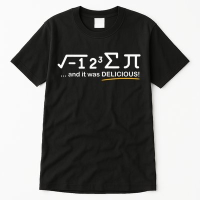 I Ate Some Pi Funny Pi Day & Math Lover Gift Tall T-Shirt