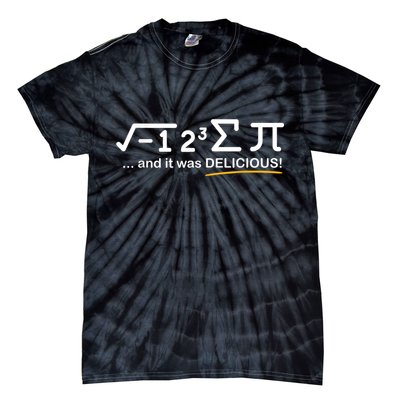 I Ate Some Pi Funny Pi Day & Math Lover Gift Tie-Dye T-Shirt