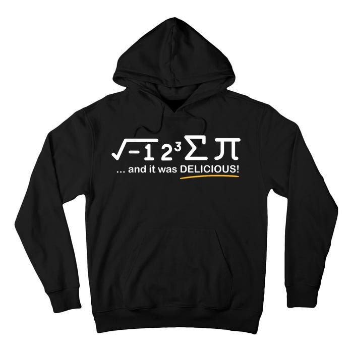 I Ate Some Pi Funny Pi Day & Math Lover Gift Tall Hoodie