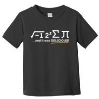 I Ate Some Pi Funny Pi Day & Math Lover Gift Toddler T-Shirt