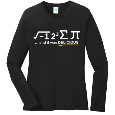 I Ate Some Pi Funny Pi Day & Math Lover Gift Ladies Long Sleeve Shirt