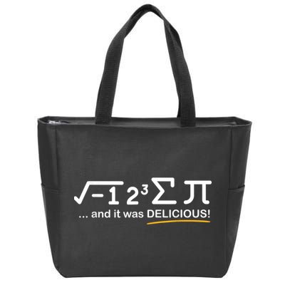 I Ate Some Pi Funny Pi Day & Math Lover Gift Zip Tote Bag