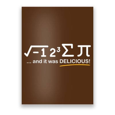 I Ate Some Pi Funny Pi Day & Math Lover Gift Poster