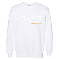 I Ate Some Pi Funny Pi Day & Math Lover Gift Garment-Dyed Sweatshirt