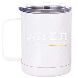 I Ate Some Pi Funny Pi Day & Math Lover Gift 12 oz Stainless Steel Tumbler Cup