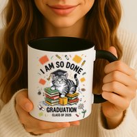 I Am So Done Graduation Cat Class Of 2025 Mug
