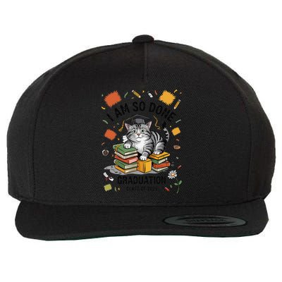 I Am So Done Graduation Cat Class Of 2025 Wool Snapback Cap