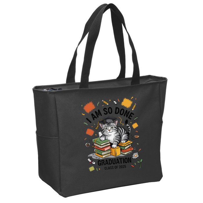 I Am So Done Graduation Cat Class Of 2025 Zip Tote Bag