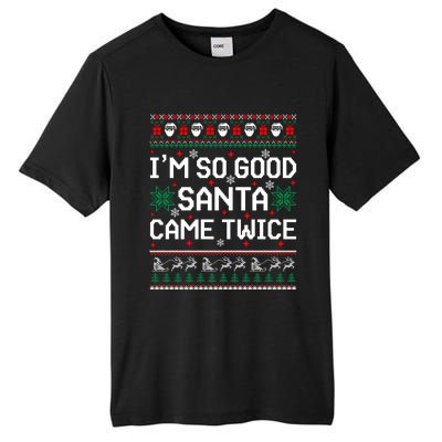 I Am So Good Santa Came Twice Couple Matching Christmas Gift Tall Fusion ChromaSoft Performance T-Shirt