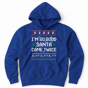 I Am So Good Santa Came Twice Couple Matching Christmas Gift Hoodie