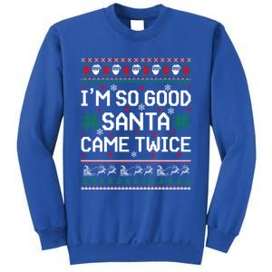 I Am So Good Santa Came Twice Couple Matching Christmas Gift Sweatshirt