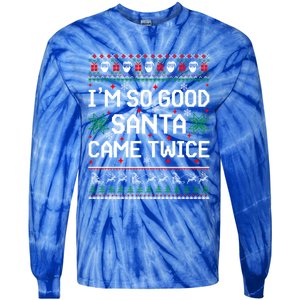 I Am So Good Santa Came Twice Couple Matching Christmas Gift Tie-Dye Long Sleeve Shirt