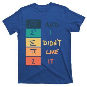 I Ate Some Pie Math Numbers Joke Mathematician Student Geek Gift T-Shirt