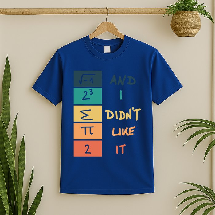 I Ate Some Pie Math Numbers Joke Mathematician Student Geek Gift T-Shirt