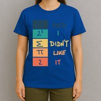 I Ate Some Pie Math Numbers Joke Mathematician Student Geek Gift T-Shirt