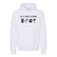 Im A Simple Woman Coffee Flip Flop Pet Dog Cat Wine Womens Premium Hoodie