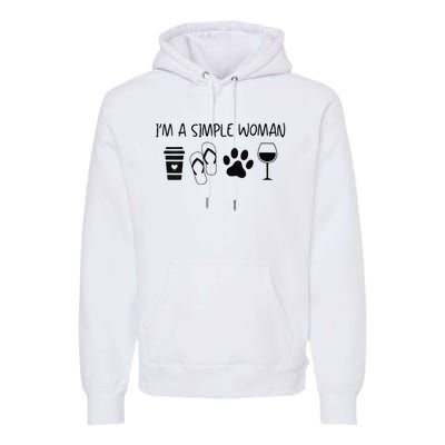 Im A Simple Woman Coffee Flip Flop Pet Dog Cat Wine Womens Premium Hoodie