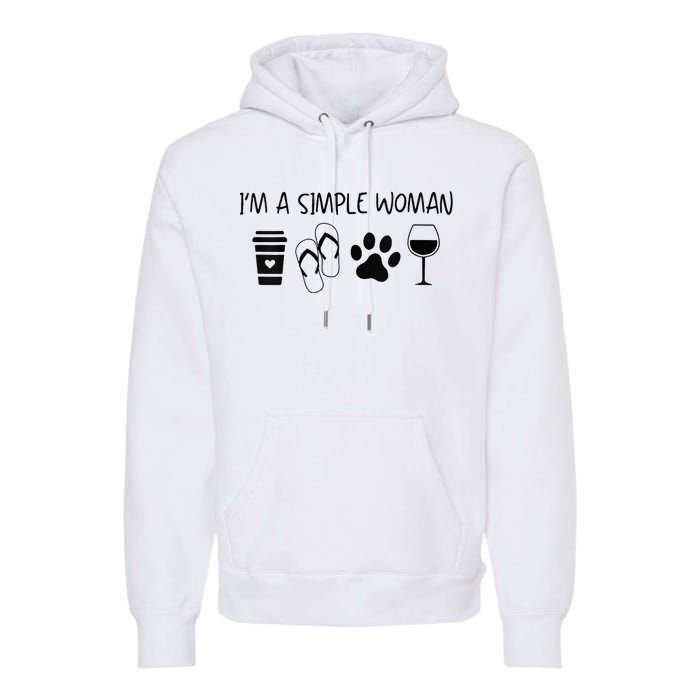 Im A Simple Woman Coffee Flip Flop Pet Dog Cat Wine Womens Premium Hoodie