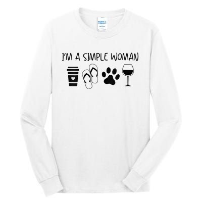 Im A Simple Woman Coffee Flip Flop Pet Dog Cat Wine Womens Tall Long Sleeve T-Shirt