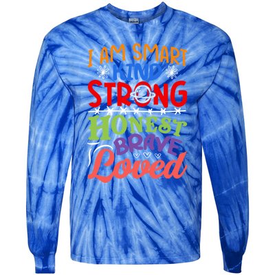 I Am Smart Strong Honest Brave Loved Great Gift Tie-Dye Long Sleeve Shirt