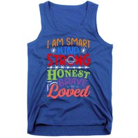 I Am Smart Strong Honest Brave Loved Great Gift Tank Top