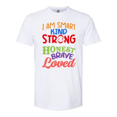 I Am Smart Strong Honest Brave Loved Great Gift Softstyle CVC T-Shirt