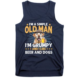 Im A Simple Old Man Im Grumpy And I Like Beer And Dogs Tank Top