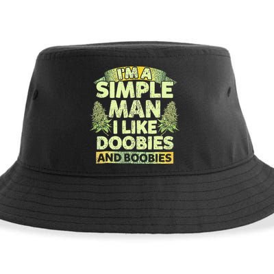 I'm A Simple Man I Like Doobies And Boobies Weed 420 Sustainable Bucket Hat