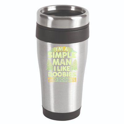 I'm A Simple Man I Like Doobies And Boobies Weed 420 16oz Travel Tumbler