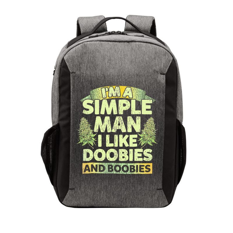 I'm A Simple Man I Like Doobies And Boobies Weed 420 Vector Backpack