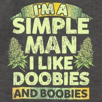 I'm A Simple Man I Like Doobies And Boobies Weed 420 Vector Backpack