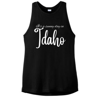 It's A Sunny Day In Idaho Meaningful Gift Ladies PosiCharge Tri-Blend Wicking Tank