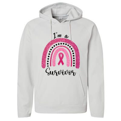 Im a Survivor Breast Cancer Survivor Gifts Performance Fleece Hoodie