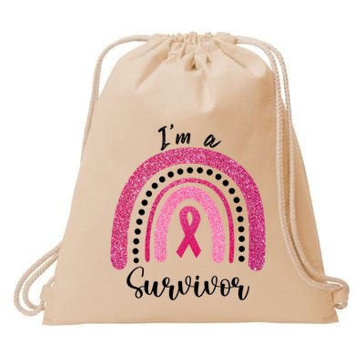 Im a Survivor Breast Cancer Survivor Gifts Drawstring Bag