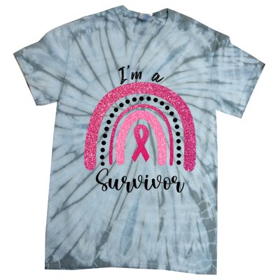 Im a Survivor Breast Cancer Survivor Gifts Tie-Dye T-Shirt