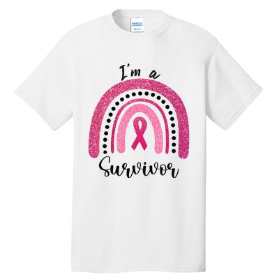 Im a Survivor Breast Cancer Survivor Gifts Tall T-Shirt