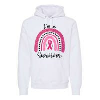 Im a Survivor Breast Cancer Survivor Gifts Premium Hoodie