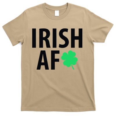 Irish AF St Patricks Day, Funny St Patricks Day, St Patricks Day T-Shirt