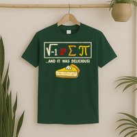 I Ate Some Pie And It Was Delicious Pi Day Math Pun T-Shirt