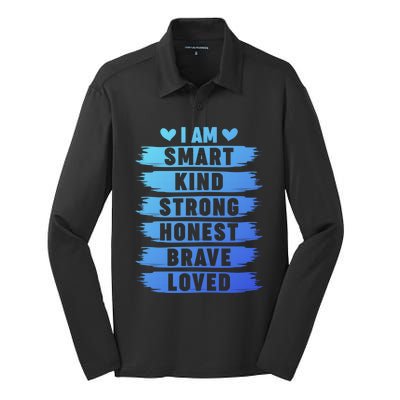 I Am Smart Kind Strong Honest Brave Inspirational Quote Gift Silk Touch Performance Long Sleeve Polo