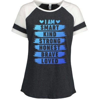 I Am Smart Kind Strong Honest Brave Inspirational Quote Gift Enza Ladies Jersey Colorblock Tee